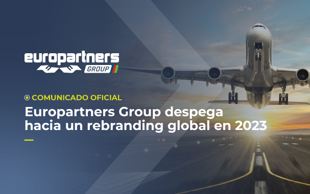 Sobre la imagen de un avión despegando, está escrito Europartners Group despega hacia un rebranding global en 2023